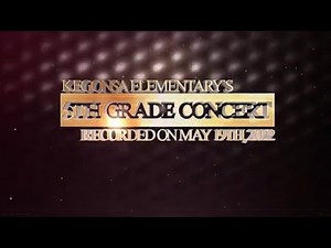 Kegonsa 5th Grade Concert 5/19/22