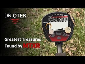Greatest Treasures Found by DR.ÖTEK MTXR Metal Detector