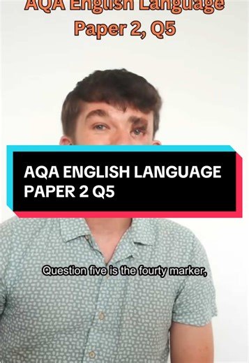 Tips for AQA English Language Paper 2 Question 5