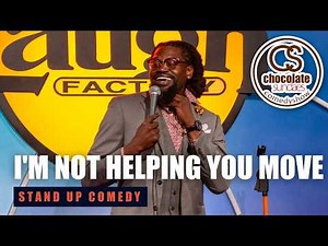 I'm Not Helping You Move - Comedian Blaq Ron - Chocolate Sundaes Stand Up Comedy