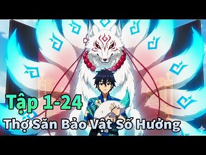 ANIME THÁNG 12 | Thợ Săn Mạnh Nhất Muốn Giải Nghệ Tập 1-24 | Mèo Gầy Review