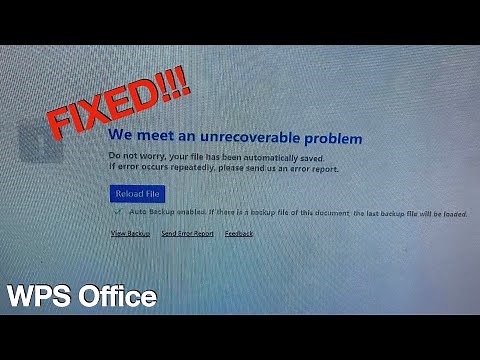 Paano e Fixed ang We meet an Unrecoverable Problem sa ating WPS Office