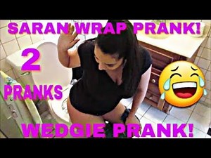 EXTREME SARAN WRAP/WEDGIE PRANK ON GIRLFRIEND!!