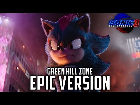 Green Hill Zone - EPIC VERSION | Sonic 3 Trailer Theme EXTENDED