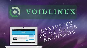 VoidLinux - Como instalar la distribución y como usar su instalador de aplicaciones