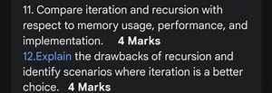 Questions:Compare iteration and recursion with respect to memo... | Filo