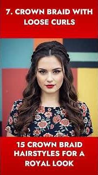 15 Crown Braid Hairstyles For A Royal Look