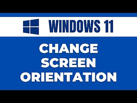 How to Change Screen Orientation in Windows 11
