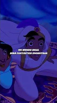 Aladdín - Un Mundo Ideal (Video & Letra) #disney #music #letra #srleopardo #short