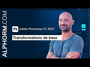 Formation Adobe Photoshop CC 2023 : Transformations de base