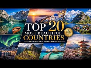 World's Top 20 Most Beautiful Countries