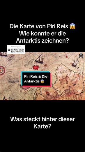 Die geheimnisvolle Karte von Piri Reis und die Antarktis
