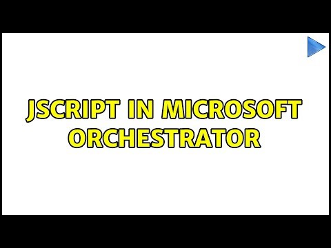 JScript in Microsoft Orchestrator
