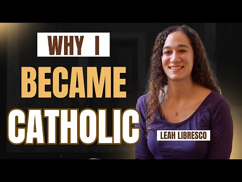Convinced Episode 10: Leah Libresco's Catholic Conversion Story