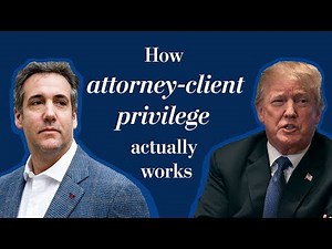 How attorney-client privilege actually works