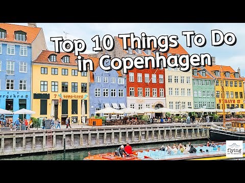Top 10 Things To Do in Copenhagen, Denmark!