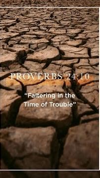 Proverbs 24:10