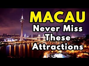 Things To Do In in Macau, China