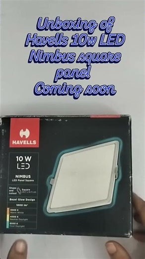 Unboxing of Havells LED 10w Nimbus square panel #havells #ballia #unboxing #sale #electronics