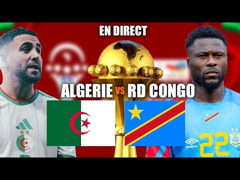🛑Direct- Algérie 🇩🇿 vs RD Congo 🇨🇩/ Choc des 8es de finale de la CAN entre fennecs et léopards