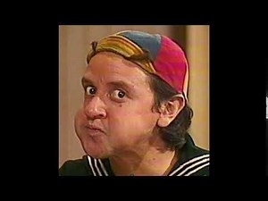 Cale-se cale-se você me deixa louco - Kiko (Seriado Chaves)