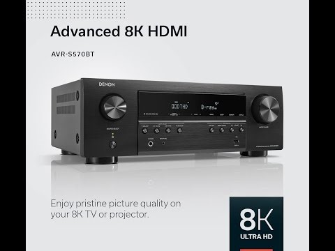 Denon AVR-S570BT Review: Affordable 8K AV Receiver with Dolby TrueHD & Gaming Features