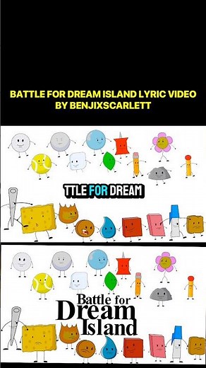 I Made A Battle For Dream Island Lyric Video (a BFDI song)