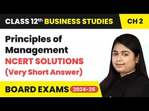 Principles of Management - NCERT Solutions (Very Short Answer) | Class 12 Business Studies Ch 2