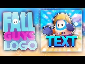 FALL GUYS LOGO TUTORIAL !