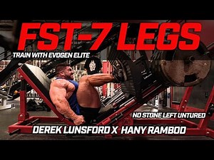 FST-7 LEGS: Derek Lunsford X Hany Rambod 13 weeks out