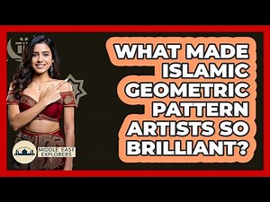 What Made Islamic Geometric Pattern Artists So Brilliant? - Middle East Explorers