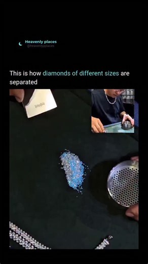 heavenly places on Instagram: "Ever wondered how diamonds of different sizes are separated? This fascinating process shows the precision and technique used to sort each stone perfectly. From the tiniest sparkles to the largest gems, every diamond finds its place. video Credits :- @ivanding_custompro DM for video Removal No copyright infringement #jeweler #gemstones #asmr #ocd #icedout #diamonds #size #tool #mindblowing #facts"