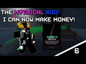 The Mythical Rod is Mine! - Fisch (6)