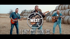 WEST - I CAN'T STOP LOVING YOU | West SA