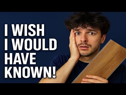 Things i Wish i Would Have Known BEFORE Buying LVP Flooring