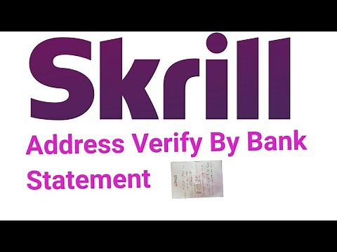 Skrill Address Verification | With Bank Statement | Full Verified Account