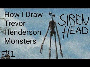 How I draw Trevor Henderson Monsters episode 1: Siren head