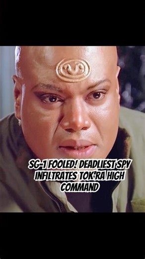 SG-1 fooled! Deadliest spy infiltrates Tok'ra high command #stargate #shorts #series #foryou