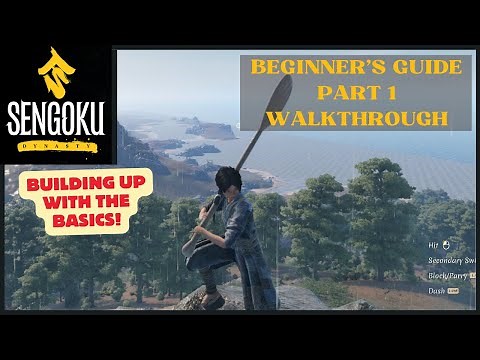 Getting our Start Part 1 | Beginner's Guide Sengoku Dynasty | Walkthrough, Gameplay for 1.0 Release!