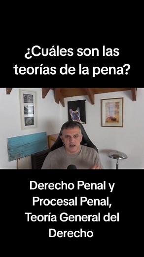Teorías de la Pena y su Función en el Derecho Penal