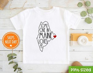 Someone in Maine Loves Me Shirt - Maine Kids Shirt - Loved Toddler Shirt - Long Distance Kids Gift - State Kids Tee - Etsy