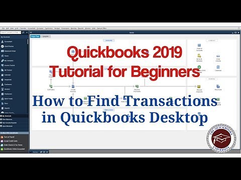 Quickbooks 2019 Tutorial for Beginners - How to Find Transactions in Quickbooks Desktop