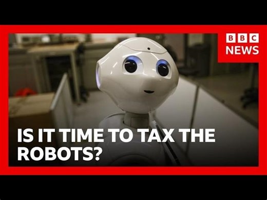 Is it Time to Tax the Robots? | BBC News | Sara Bernardini
