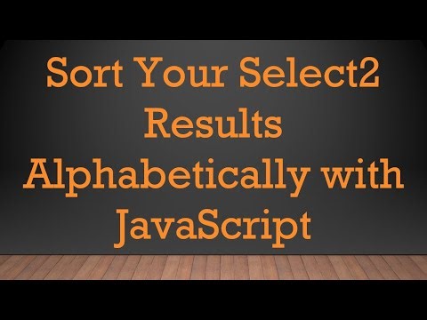 Sort Your Select2 Results Alphabetically with JavaScript