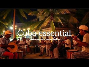 Essential Cuban Music - The Best Salsa, Bolero, and Mambo Instrumentals and Rhythms"