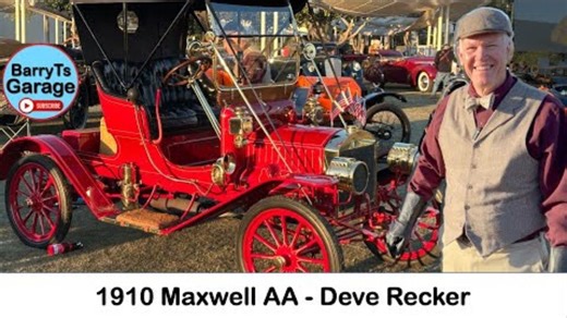 1910 Maxwell AA With Dave Recker – An Affordable Auto? Featuring Barry T at the Arizona Concours
