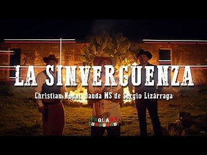 Christian Nodal, Banda MS de Sergio Lizárraga - La Sinvergüenza (Letra)