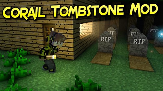Corail Tombstone Mod Para Minecraft 1.21.8, 1.20.4, 1.19.4, 1.18.2, 1.17.1, 1.16.5, 1.15.2, 1.14.4, 1.13.2, 1.12.2, 1.11.2, 1.10.2, 1.9.4, 1.8.9 - ZonaCraft