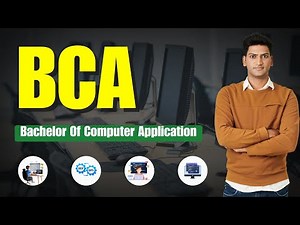 What Is BCA | Bachelor Of Computer Application (BCA) Full Information