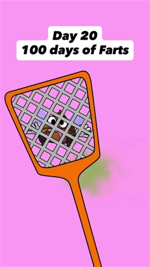 Fly Swatter Fart - Day 20